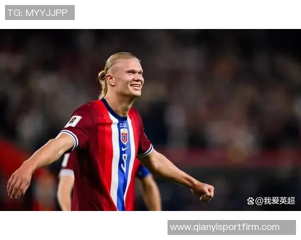 哈兰德25岁世预赛狂轰17球追逐C罗纪录距离仅差22球